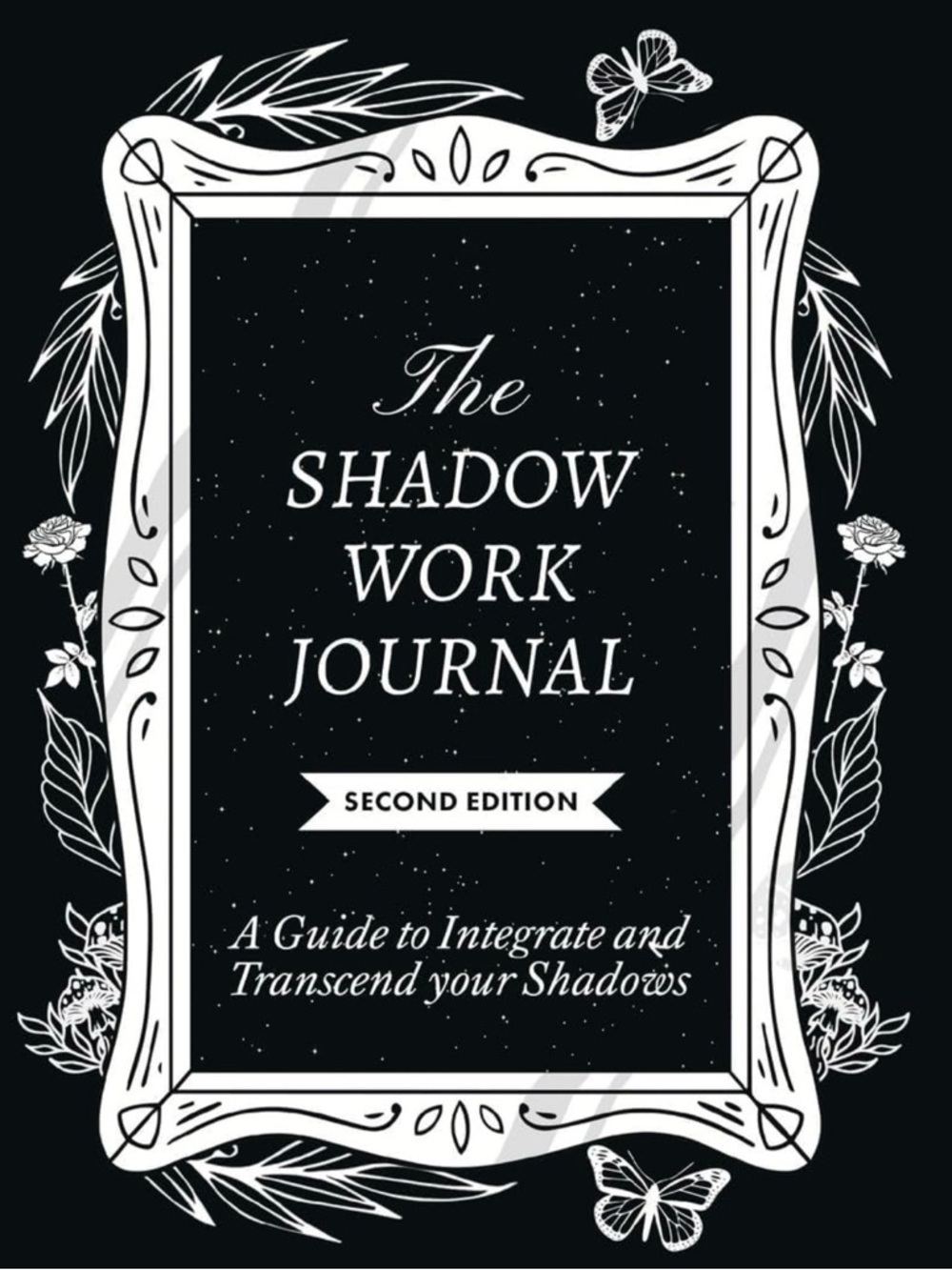 NEW! - The Shadow Work Journal 2nd Edition